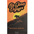 Bir Gne Douyor Mustafa Doan Mavera Yaynlar