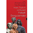 nsan Toplum ve Siyaset Felsefi Sorgulamalar Ahmet Umut Hacfevziolu Sosyal Yaynlar