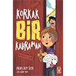 Korkak Bir Kahraman Birsen Ekim zen Tima ocuk