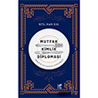 Mutfak Kimlik Diplomasi Neslihan Kul Tn Kitap