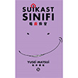 Suikast Snf 15 Yusei Matsui Gerekli eyler Yaynclk