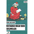 Kutadgu Biligden Seçmeler Yusuf Has Hacip Bilgi Toplumu Yayınları