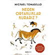 Neden Ortaklklar Kurarz Michael Tomasello Alfa Yaynlar