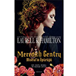 Meredith Gentry Mistralin pc Laurell K. Hamilton Artemis Yaynlar