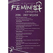 Kltr ve Siyasette Feminist Yaklamlar 2006 2007 Sekisi Bgst Yaynlar