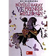 Byl Saray ve Prenses Melek Sin Ali Ulurasba Bi Kitap Yaynlar