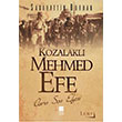 Kozalakl Mehmed Efe 1. Cilt Sabahattin Burhan Bilge Kltr Sanat