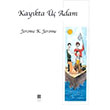 Kaykta  Adam Jerome K. Jerome Bilge Kltr Sanat