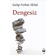 Dengesiz Galip Ferhat Akbal Nika Yaynevi