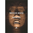 Medusa Bak  Manolis Artshop Yaynclk