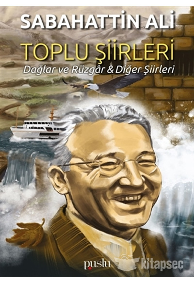 Toplu iirleri Sabahattin Ali Puslu Yaynclk