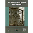 Hitit mparatorluk Dnemi Kaya Antlar Bilgin Kltr Sanat Yaynlar