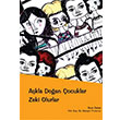 Akla Doan ocuklar Zeki Olurlar Bilim ve Gelecek Kitapl