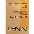 Kapitalizmin Son Aamas Emperyalizm Vladimir lyi Lenin Bilim ve Sosyalizm Yaynlar