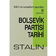 Bolevik Partisi Tarihi Josef V. Stalin Bilim ve Sosyalizm Yaynlar