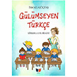 Glmseyen Trke smail Gta Ate Yaynlar