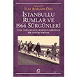stanbullu Rumlar ve 1964 Srgnleri lay Romain rs letiim Yaynevi