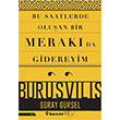 Bu Saatlerde Oluan Bir Merak Da Gidereyim Gray Grsel nklap Kitabevi