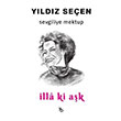 Sevgiliye Mektup lla ki Ak Yldz Seen Birinci Kitap