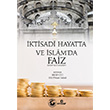 ktisadi Hayatta ve slam`da Faiz Ensar Neriyat