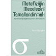 Metafiziin Meselesini Temellendirmek Yasin Apaydn Endls Yaynlar