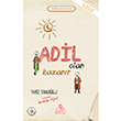 Adil Olan Kazanr Yavuz Bahadrolu Nesil ocuk Yaynlar