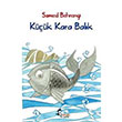 Kk Kara Balk Samed Behrengi Boyalku ocuk Yaynlar