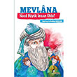 Mevlana Nasl Byk nsan Oldu Boyalku ocuk Yaynlar