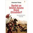 Devlet ve Devlet Adam Nasl Olmaldr? Muammer Ylmaz Cinius Yaynlar