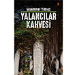 Yalanclar Kahvesi Muammer Ylmaz Cinius Yaynlar
