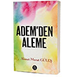 Ademden Aleme Ahmet Murat Gle Elpis Yaynlar