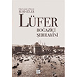 Lfer: Boazii ehrayini Kolektif Kre Yaynlar