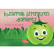 Kzarmak stemeyen Domates Nilfer Zontul Akta ra ocuk Yaynlar