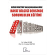 Değer Öğretimi Yaklaşımlarına Göre Hayat Bilgisi Dersinde Sorumluluk Eğitimi  Fehmi Demir Gece Akademi