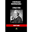 A Burlesque Autobiography A Dogs Tale Mark Twain Tropikal Kitap