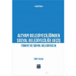Altyap Belediyeciliinden Sosyal Belediyecilie Gei dris Yolba Kutlu Yaynevi