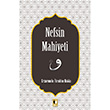 Nefsin Mahiyeti Ezrumulu brahim Hakk Ehil Yaynlar