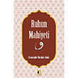 Ruhun Mahiyeti Ezrumulu brahim Hakk Ehil Yaynlar