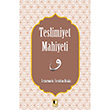Teslimiyet Mahiyeti Ezrumulu brahim Hakk Ehil Yaynlar