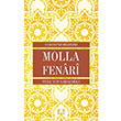Molla Fenari Osmanlnn Bilgeleri Tuba Nur Saraolu lke Yaynclk
