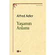 Yaamn Anlam Alfred Adler Tutku Yaynevi