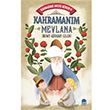 Kahramanm Mevlana - Kahraman Avcs Kerem 5 rfan Grkan elebi Mavi Kirpi Yaynlar