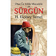 Otuz  Yllk Mcadele ve Srgn H. Elibey Temel mle Kitap