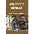 Aralksz Gnler Sabahattin zciolu Alan Yaynclk