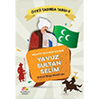 Hilafet Tahtnn Sultan Yavuz Sultan Selim yk Tadnda Tarih 3 Emrah Bilge Merdivan Mevsimler Kitap