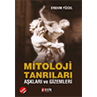 Mitoloji Tanrlar Aklar ve Gizemleri Erdem Ycel Puslu Yaynclk
