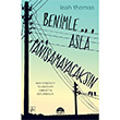 Benimle Asla Tanamayacaksn Leah Thomas Mart Yaynlar