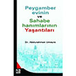 Peygamber Evinin ve Sahabe Hanmlarnn Yaantlar Abdurrahman Umeyre Karnca Polen Yaynlar