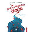 Bal a Hapsolan Balk zge Yakal Yason Yaynlar