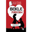 Bekle Yreim Mehmet Demir Sisyphos Yaynlar